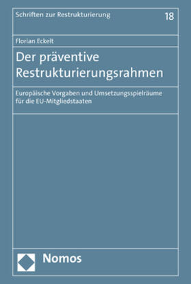 Eckelt | Eckelt, F: Der präventive Restrukturierungsrahmen | Buch | 978-3-8487-6912-4 | sack.de