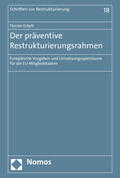 Eckelt |  Eckelt, F: Der präventive Restrukturierungsrahmen | Buch |  Sack Fachmedien