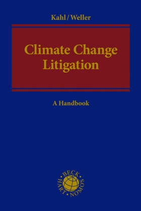 Kahl / Weller | Climate Change Litigation | Buch | 978-3-8487-6921-6 | sack.de