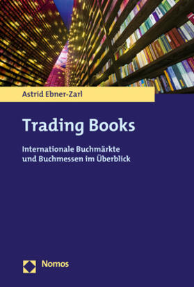 Ebner-Zarl | Ebner-Zarl, A: Trading Books | Buch | 978-3-8487-6922-3 | sack.de
