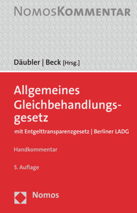 Däubler / Beck | Allgemeines Gleichbehandlungsgesetz | Buch | 978-3-8487-6927-8 | sack.de