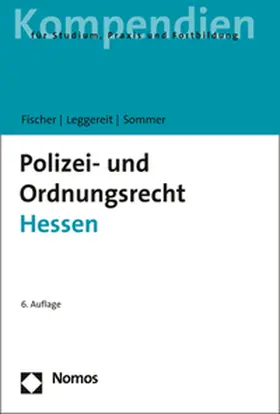 Fischer / Leggereit / Sommer |  Polizei- und Ordnungsrecht Hessen | Buch |  Sack Fachmedien