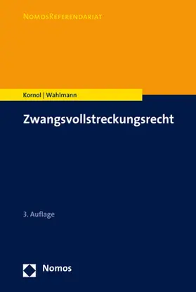 Kornol / Wahlmann |  Zwangsvollstreckungsrecht | Buch |  Sack Fachmedien