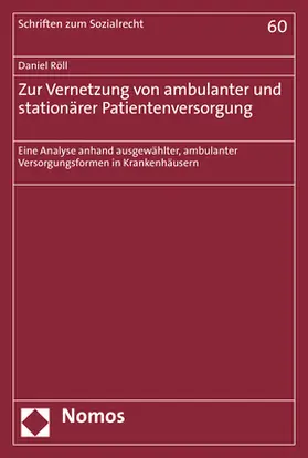 Röll | Zur Vernetzung von ambulanter und stationärer Patientenversorgung | Buch | 978-3-8487-7022-9 | sack.de