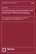Röll |  Röll, D: Zur Vernetzung von ambulanter und stationärer Patie | Buch |  Sack Fachmedien