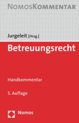 Jurgeleit | Betreuungsrecht | Buch | 978-3-8487-7023-6 | sack.de