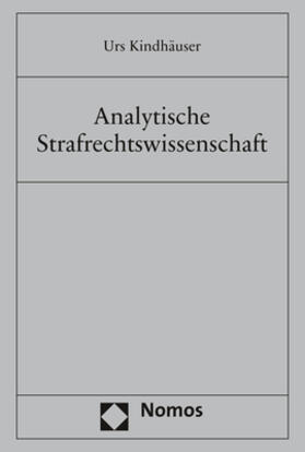 Kindhäuser | Analytische Strafrechtswissenschaft | Buch | 978-3-8487-7039-7 | sack.de