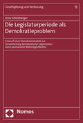 Schönberger |  Die Legislaturperiode als Demokratieproblem | Buch |  Sack Fachmedien