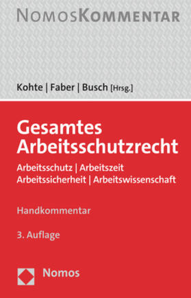Kohte / Faber / Busch |  Gesamtes Arbeitsschutzrecht | Buch |  Sack Fachmedien