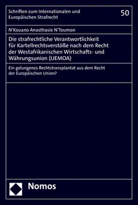 N’Toumon | Die strafrechtliche Verantwortlichkeit für Kartellrechtsverstöße nach dem Recht der Westafrikanischen Wirtschafts- und Währungsunion (UEMOA) | Buch | 978-3-8487-7051-9 | sack.de