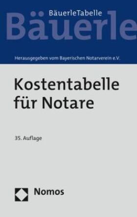 Kostentabelle für Notare | Buch | 978-3-8487-7053-3 | sack.de