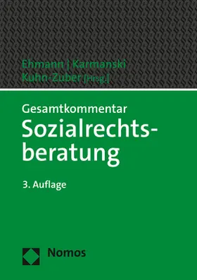 Ehmann / Karmanski / Kuhn-Zuber |  Gesamtkommentar Sozialrechtsberatung | Buch |  Sack Fachmedien