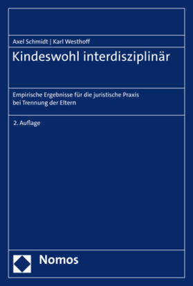 Schmidt / Westhoff |  Schmidt, A: Kindeswohl interdisziplinär | Buch |  Sack Fachmedien