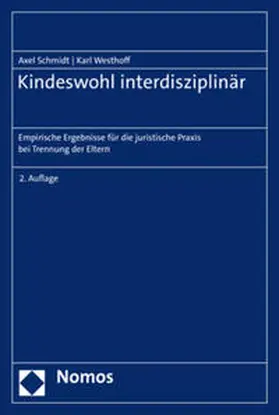 Schmidt / Westhoff |  Schmidt, A: Kindeswohl interdisziplinär | Buch |  Sack Fachmedien