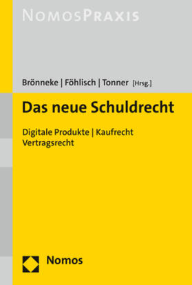 Brönneke / Föhlisch / Tonner | Das neue Schuldrecht | Buch | 978-3-8487-7067-0 | sack.de