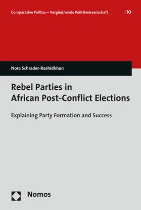 Schrader-Rashidkhan |  Rebel Parties in African Post-Conflict Elections | Buch |  Sack Fachmedien