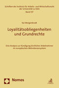 Morgenbrodt |  Morgenbrodt, K: Loyalitätsobliegenheiten und Grundrechte | Buch |  Sack Fachmedien