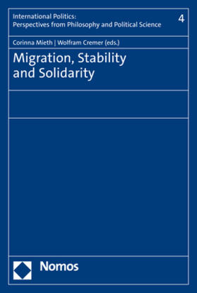 Mieth / Cremer |  Migration, Stability and Solidarity | Buch |  Sack Fachmedien