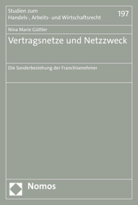 Güttler | Güttler, N: Vertragsnetze und Netzzweck | Buch | 978-3-8487-7104-2 | sack.de