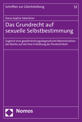 Valentiner | Valentiner, D: Grundrecht auf sexuelle Selbstbestimmung | Buch | 978-3-8487-7109-7 | sack.de