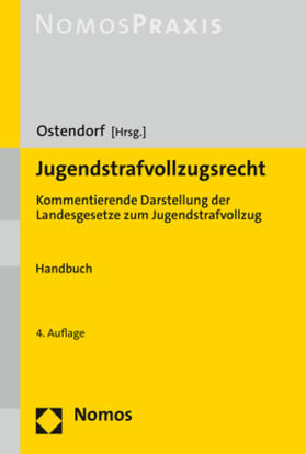 Ostendorf | Jugendstrafvollzugsrecht | Buch | 978-3-8487-7124-0 | sack.de