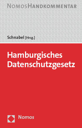 Schnabel |  Hamburgisches Datenschutzgesetz | Buch |  Sack Fachmedien