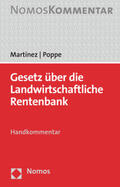 Martínez / Poppe |  Martínez, J: Gesetz über die Landwirtschaftliche Rentenbank | Buch |  Sack Fachmedien