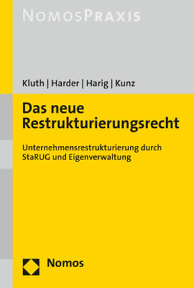 Kluth / Harder / Harig |  Das neue Restrukturierungsrecht | Buch |  Sack Fachmedien