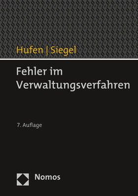 Hufen / Siegel | Fehler im Verwaltungsverfahren | Buch | 978-3-8487-7181-3 | sack.de