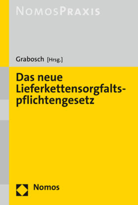 Grabosch | Das neue Lieferkettensorgfaltspflichtengesetz | Buch | sack.de