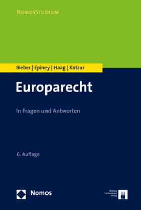 Bieber / Epiney / Haag | Bieber, R: Europarecht | Buch | sack.de