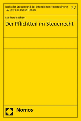 Bachem |  Bachem, E: Pflichtteil im Steuerrecht | Buch |  Sack Fachmedien