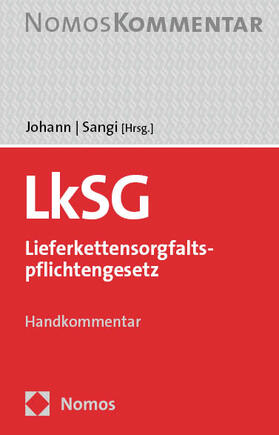 Johann / Sangi |  Lieferkettensorgfaltspflichtengesetz: LkSG | Buch |  Sack Fachmedien