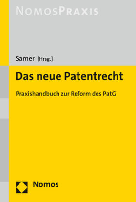 Samer | Das neue Patentrecht | Buch | 978-3-8487-7247-6 | sack.de