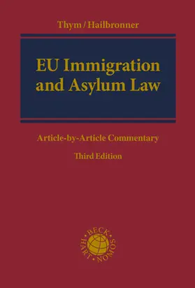 Thym / Hailbronner |  EU Immigration and Asylum Law | Buch |  Sack Fachmedien