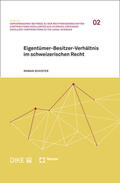 Schister |  Schister, R: Eigentümer-Besitzer-Verhältnis im schweizerisch | Buch |  Sack Fachmedien