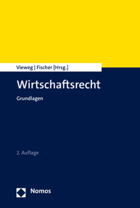 Vieweg / Fischer | Wirtschaftsrecht | Buch | 978-3-8487-7297-1 | sack.de