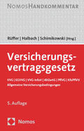 Rüffer / Halbach / Schimikowski |  Versicherungsvertragsgesetz | Buch |  Sack Fachmedien