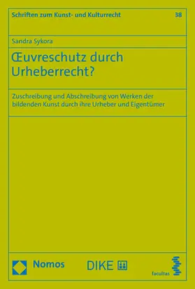 Sykora |  Œuvreschutz durch Urheberrecht? | Buch |  Sack Fachmedien