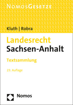 Kluth / Robra | Landesrecht Sachsen-Anhalt | Buch | 978-3-8487-7312-1 | sack.de
