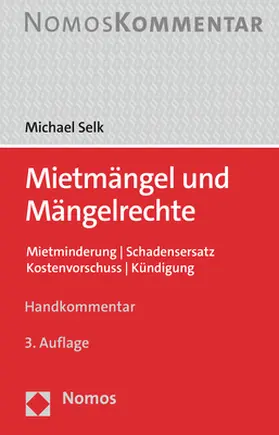 Selk |  Mietmängel und Mängelrechte | Buch |  Sack Fachmedien