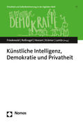 Friedewald / Roßnagel / Heesen |  Künstliche Intelligenz, Demokratie und Privatheit | Buch |  Sack Fachmedien