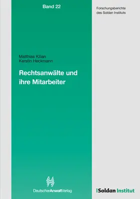 Kilian / Heckmann |  Rechtsanwälte und ihre Mitarbeiter | Buch |  Sack Fachmedien