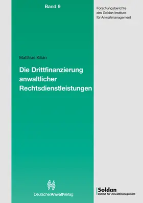 Kilian |  Drittfinanzierung von Rechtsverfolgungskosten | Buch |  Sack Fachmedien