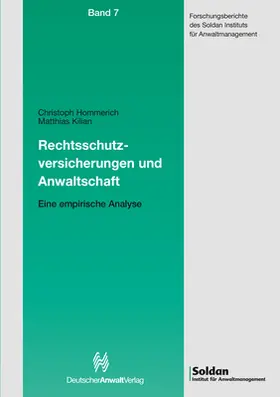 Hommerich / Kilian |  Rechtsschutzversicherungen und Anwaltschaft | Buch |  Sack Fachmedien