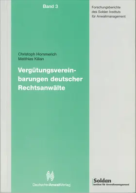 Hommerich / Kilian |  Vergütungsvereinbarungen deutscher Rechtsanwälte | Buch |  Sack Fachmedien