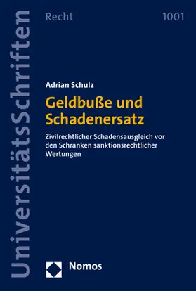 Schulz |  Geldbuße und Schadenersatz | Buch |  Sack Fachmedien