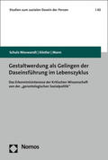 Schulz-Nieswandt / Köstler / Mann |  Gestaltwerdung als Gelingen der Daseinsführung im Lebenszyklus | Buch |  Sack Fachmedien