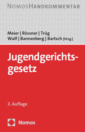 Meier / Rössner / Trüg |  Jugendgerichtsgesetz | Buch |  Sack Fachmedien