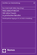 Dux / Groß / Kraft |  FRAU.MACHT.RECHT. 100 Jahre Frauen in juristischen Berufen | Buch |  Sack Fachmedien